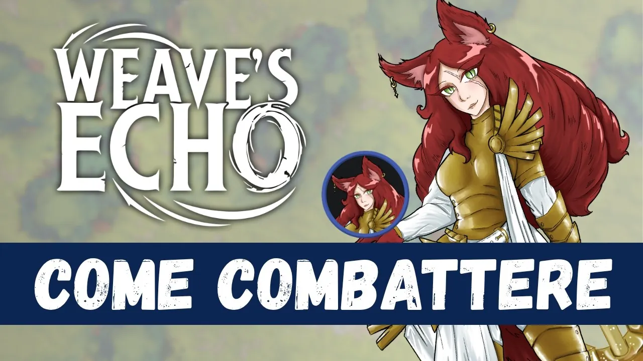Anteprima del video: come combattere su Weave's Echo